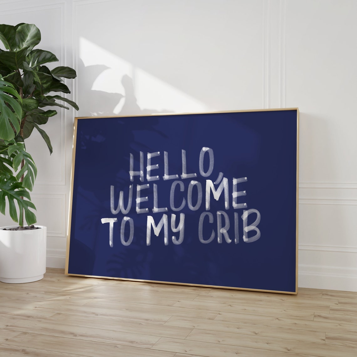 Hello Welcome To My Crib White On Navy Fun Entryway Quote Poster - Image 2