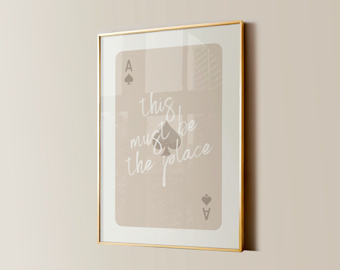 This Must Be The Place Script Ace Card Neutral Taupe Wall Poster