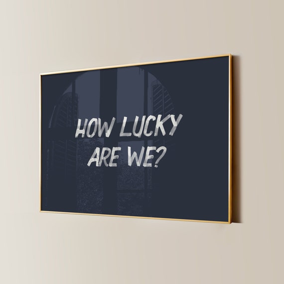 How Lucky Are We Print College Apartment Decor Retro Dorm Room Posters Trendy Preppy Wall Art Watercolor Girly Country Western Aesthetic