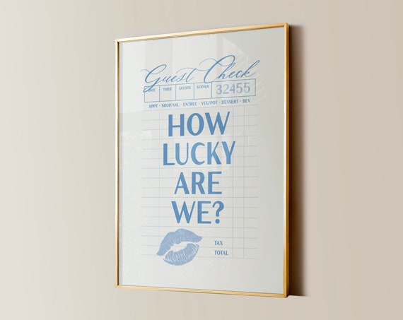 How Lucky Are We Print College Apartment Decor Western Cowgirl Dorm Room Posters Guest Check Trendy Wall Art Girly Preppy Aesthetic