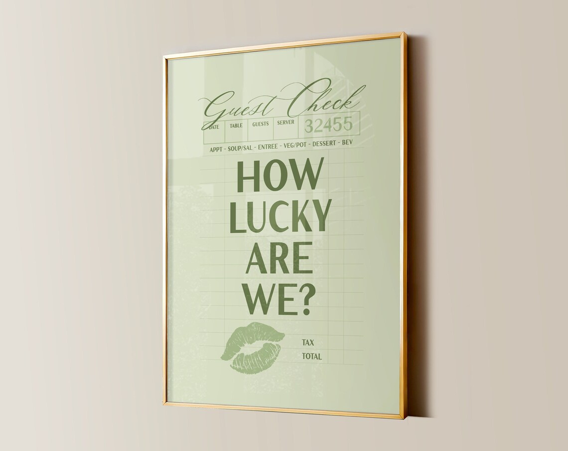 How Lucky Are We Guest Check Lipstick Kiss Sage Green Wall Poster