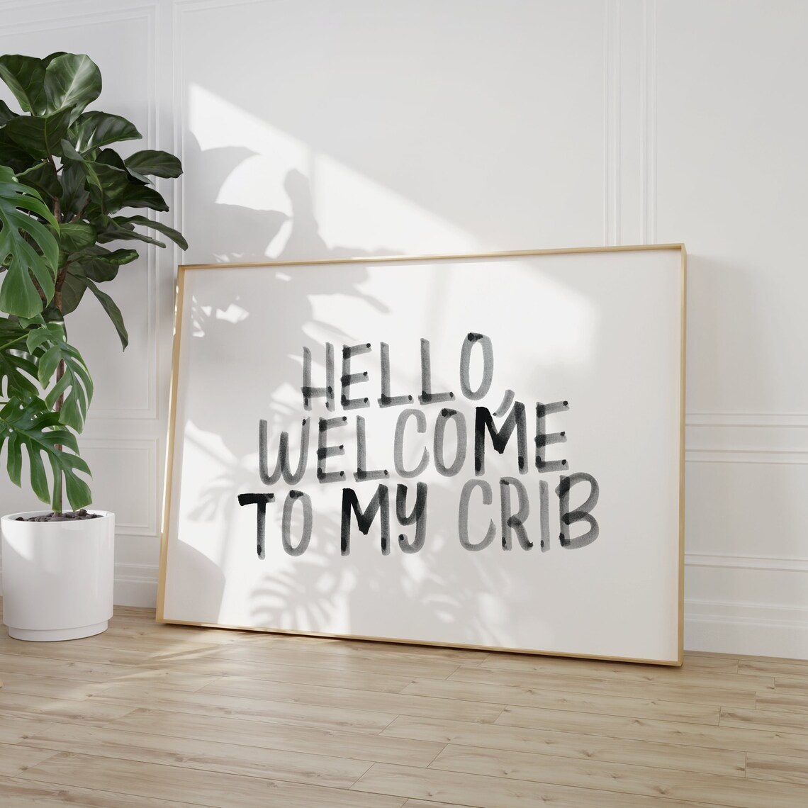 Hello Welcome To My Crib Watercolor Hand Lettering Apartment Poster
