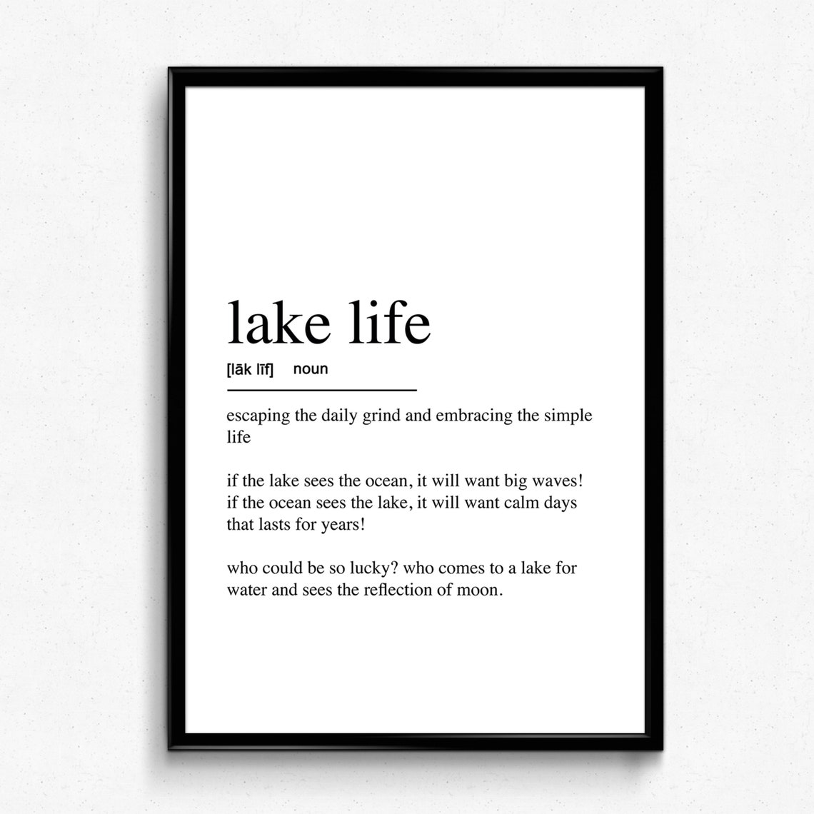 Lake Life Definition Art Print