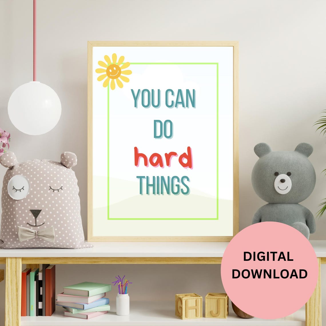 You Can Do Hard Things Kids Motivational Quote With Smiling Sun Poster - Image 3