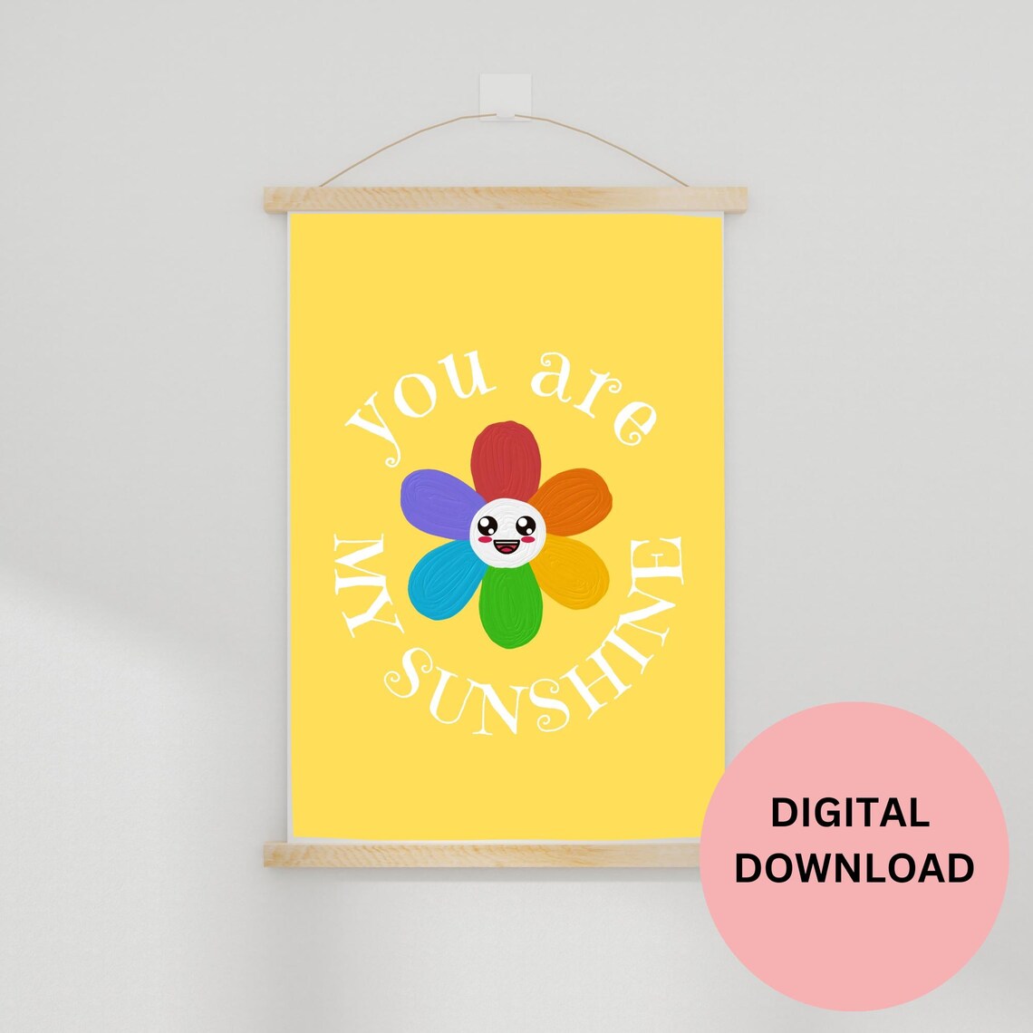 You Are My Sunshine Smiling Rainbow Flower Happy Kids Room Nursery Poster - Image 2