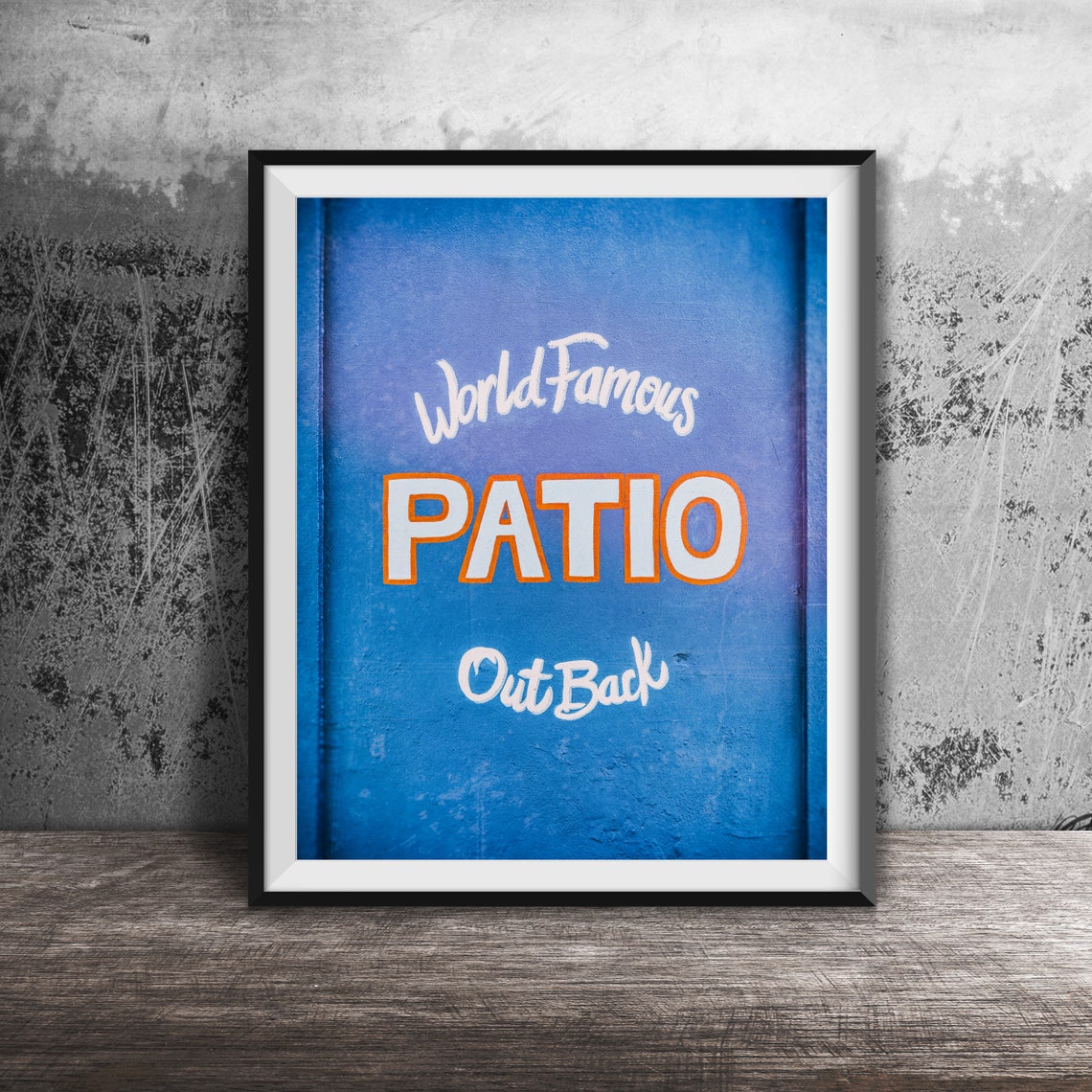 World Famous Patio Out Back Hand Painted Blue Wall Word Art Poster