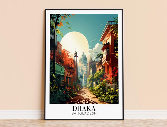 Dhaka Print Bangladesh Travel Wall Art City Poster Framed Or Unframed Home Decor Wedding And Housewarming Gift Personalised