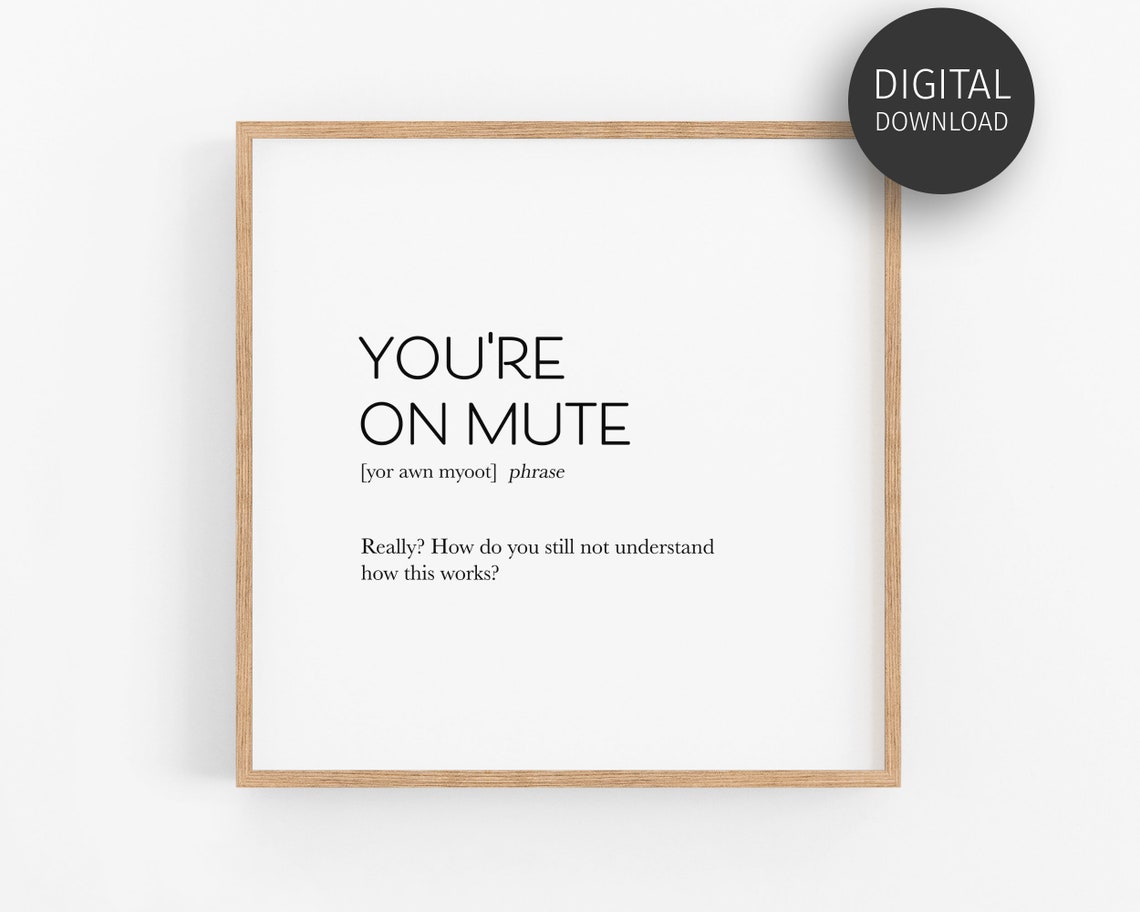 Youre On Mute Funny Remote Work Dictionary Definition Wall Art - Image 3
