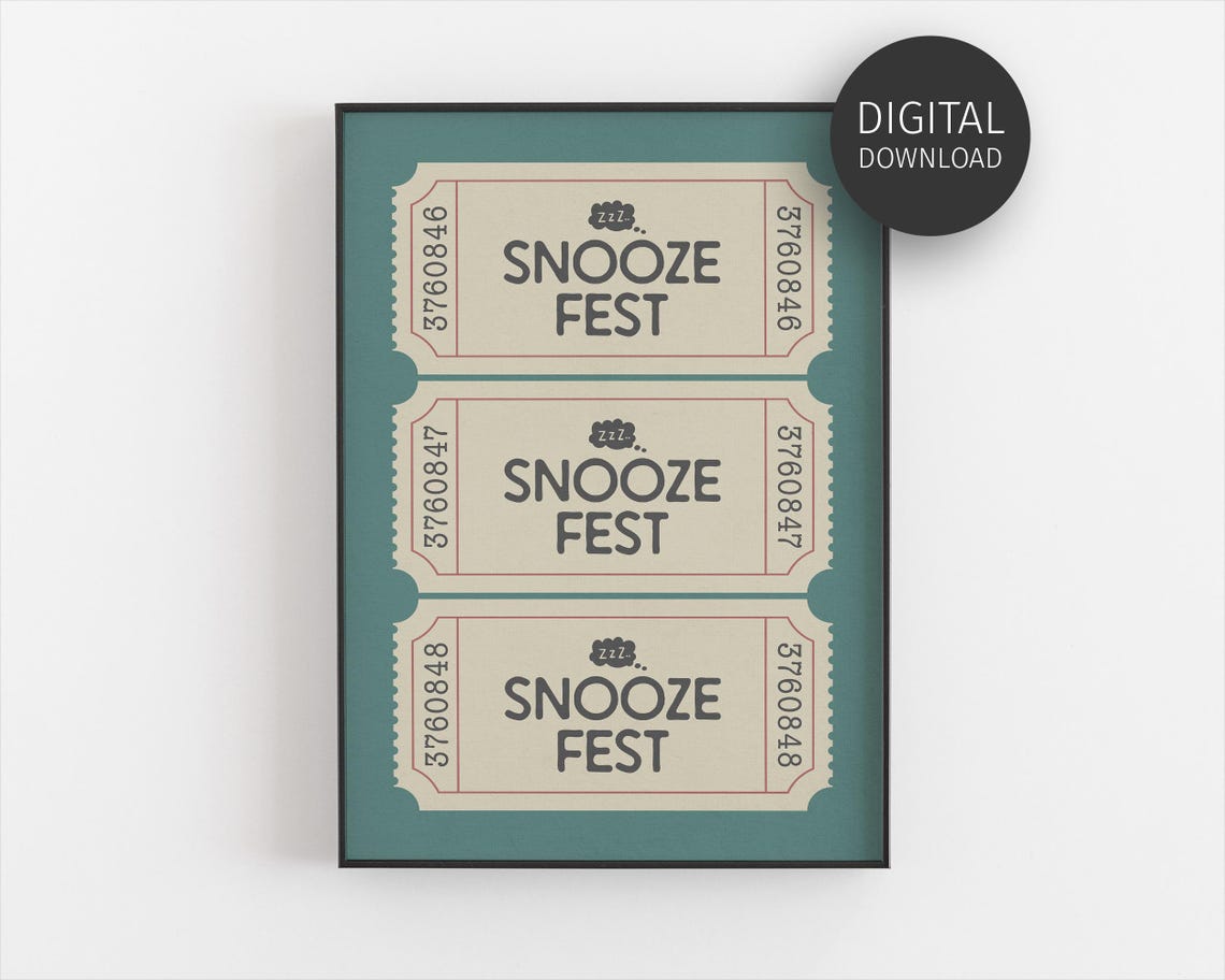 Snooze Fest Retro Ticket Stubs Funny Teal Bedroom Decor Wall Art