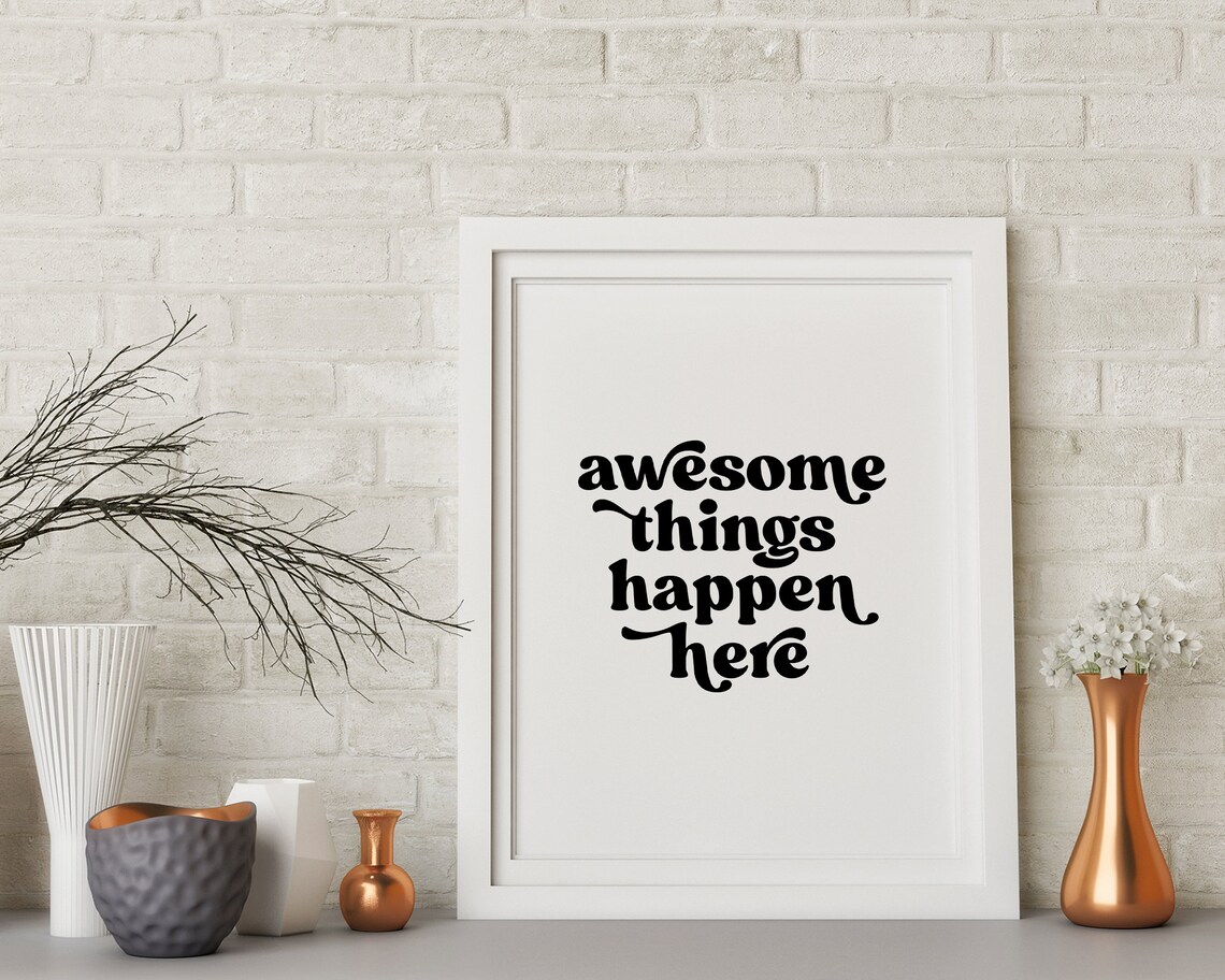 Awesome Things Happen Here Retro Quote Art Print - Image 2