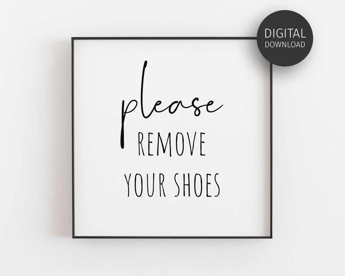 Please Remove Your Shoes Minimalist Typography Art Print