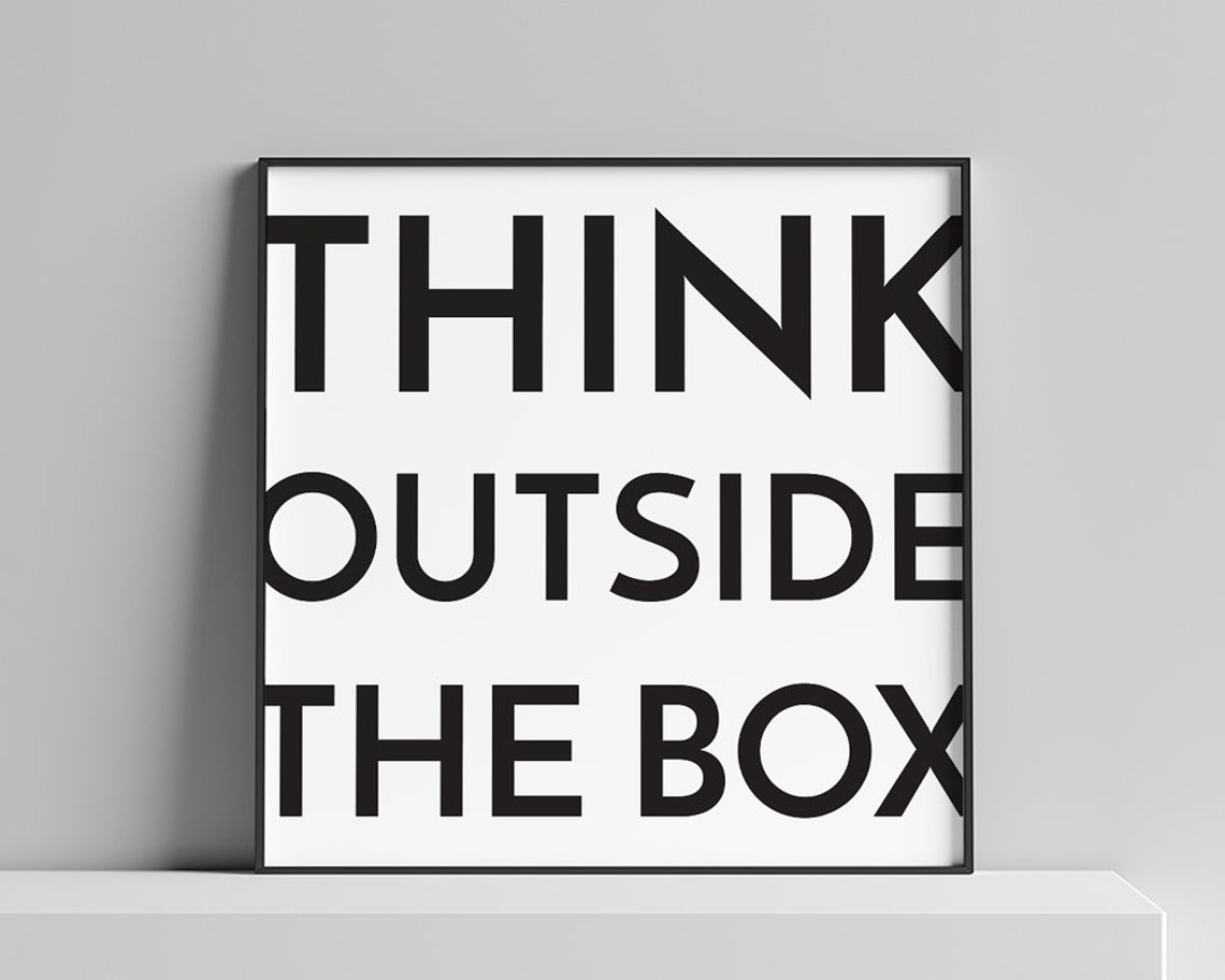 Think Outside The Box Bold Black Type Minimalist Quote Poster - Image 3
