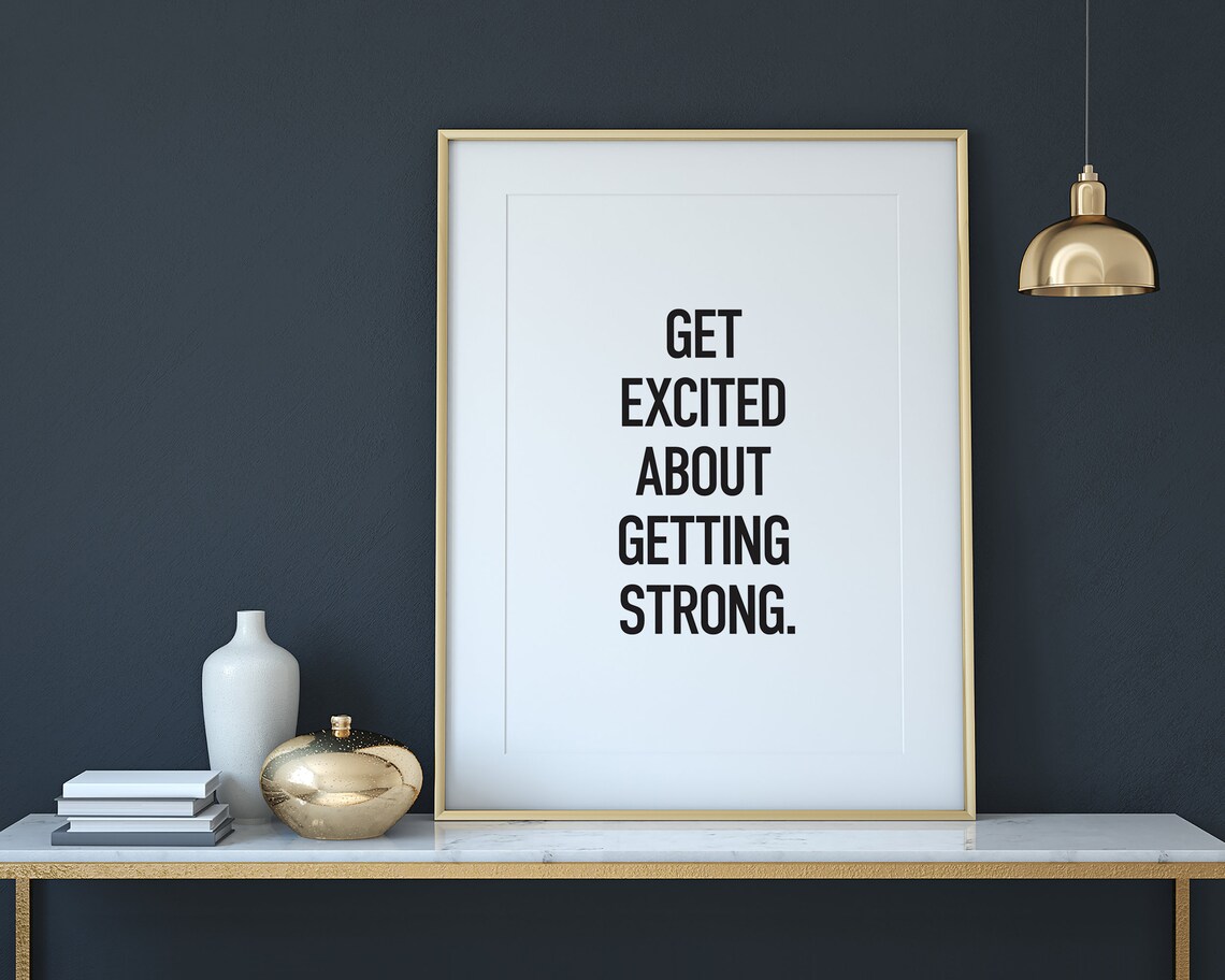 Get Excited About Getting Strong Fitness Gym Motivational Poster