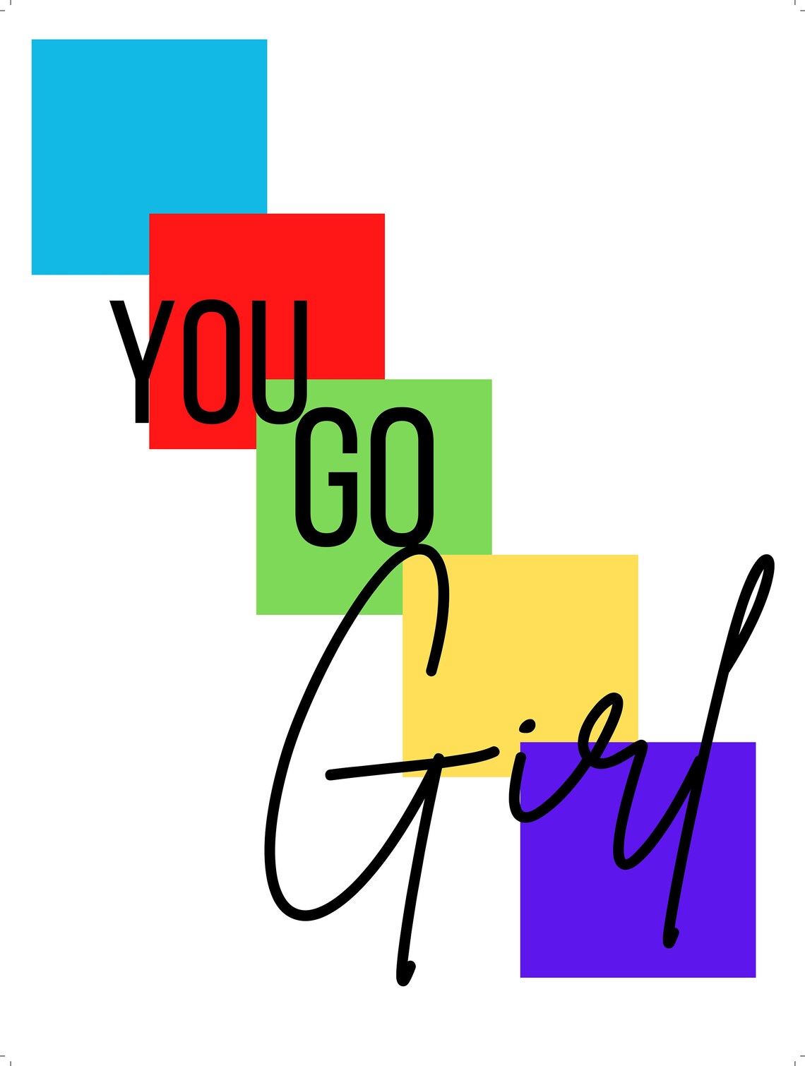 You Go Girl Colorful Block Motivational Typography Quote Wall Art