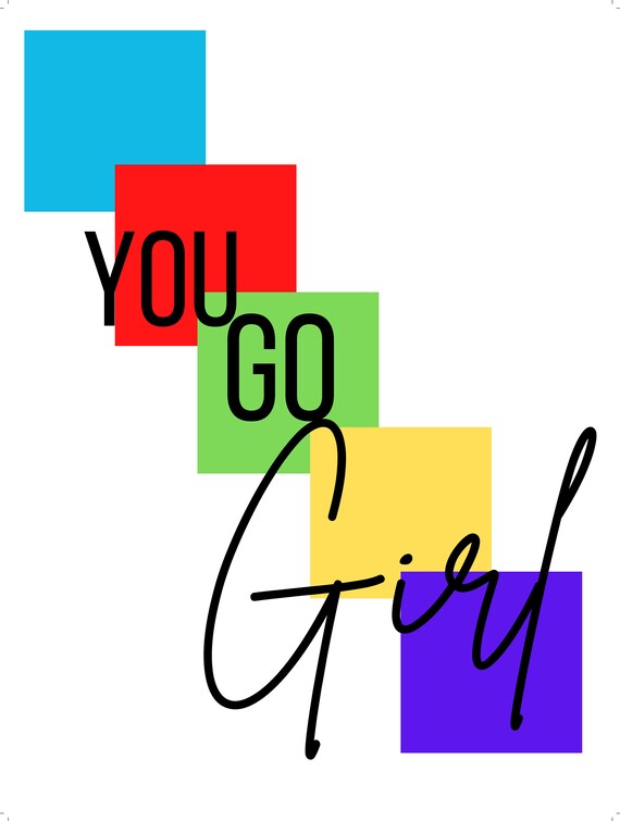 You Go Girl Colorful Block Motivational Typography Quote Wall Art