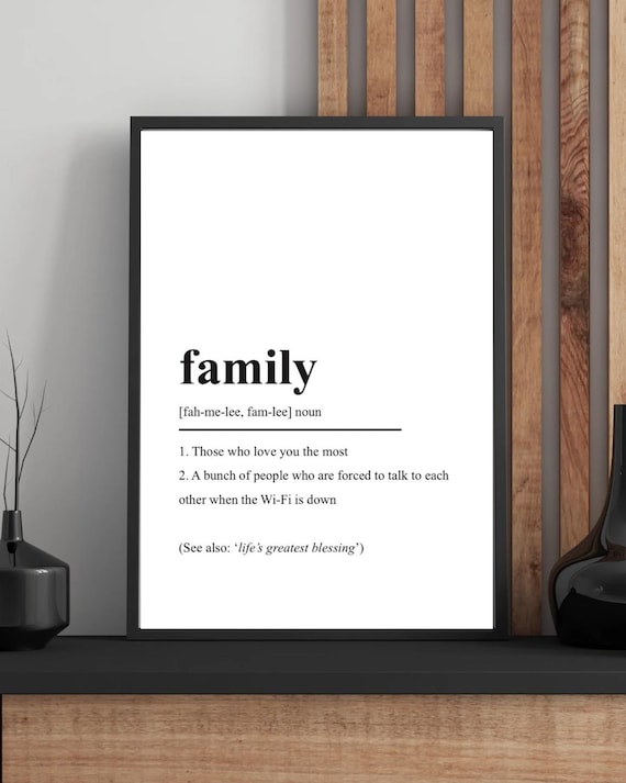 Family Definition Noun Funny Minimalist Typography Home Decor Poster