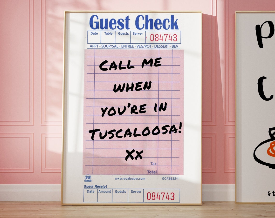 Call Me When You Are in Tuscaloosa Guest Check Receipt Wall Poster