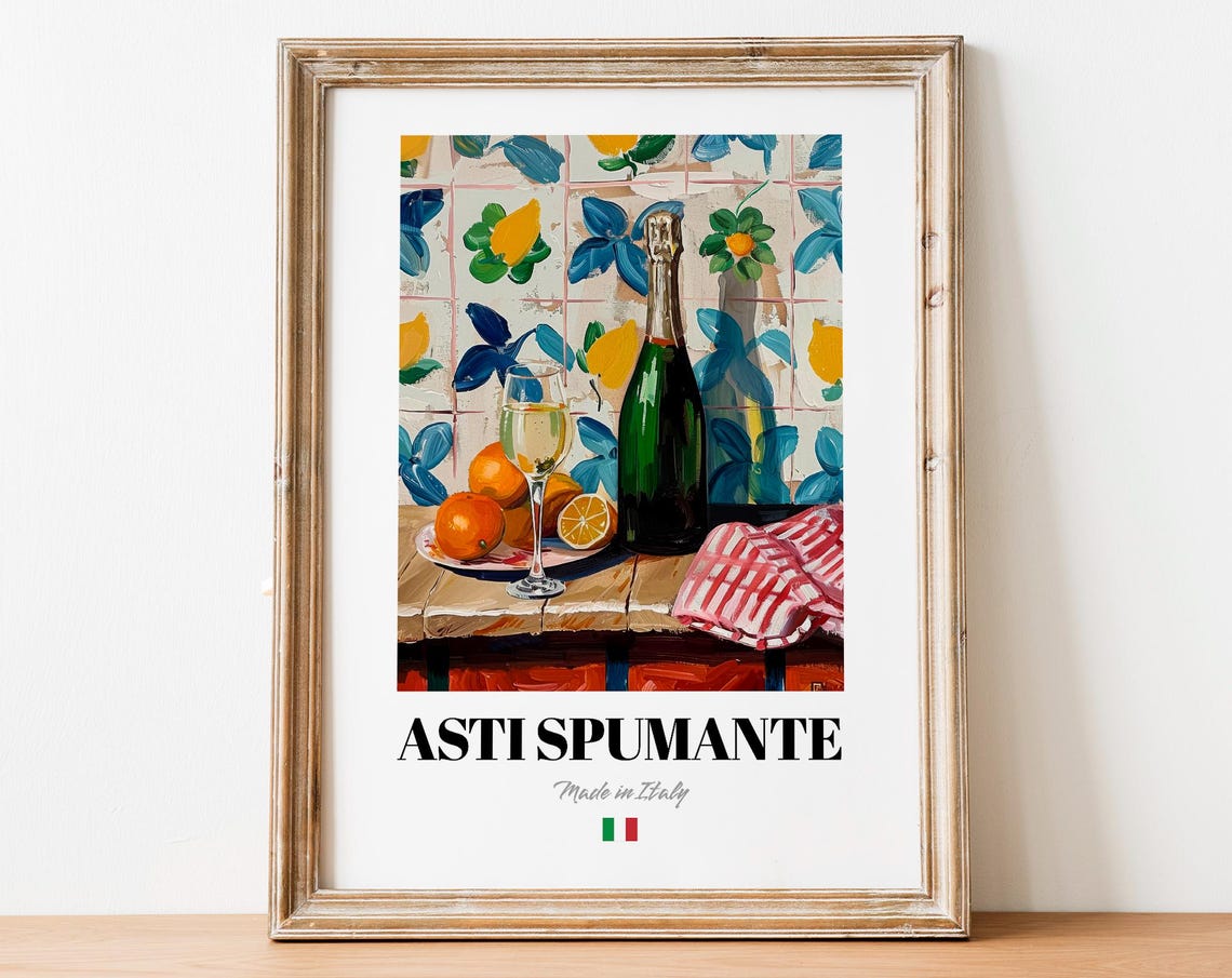 Asti Spumante Made in Italy Sparkling Wine Still Life Art Poster