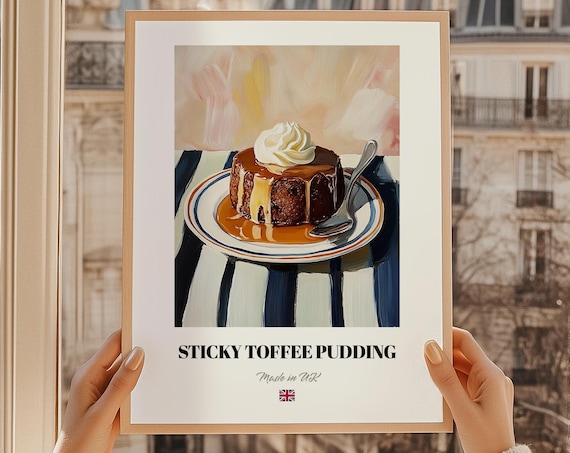 Sticky Toffee Pudding Art Print, Friend Gift