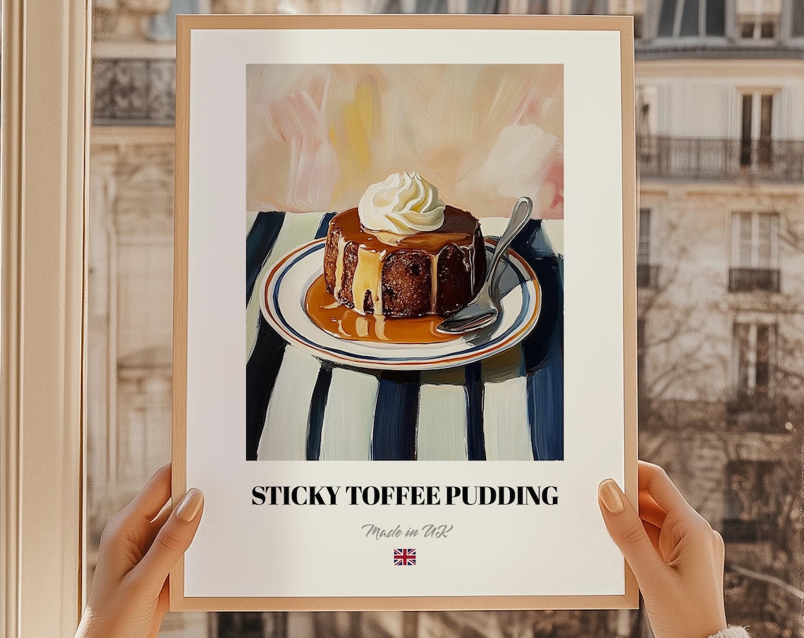 Sticky Toffee Pudding Art Print, Friend Gift