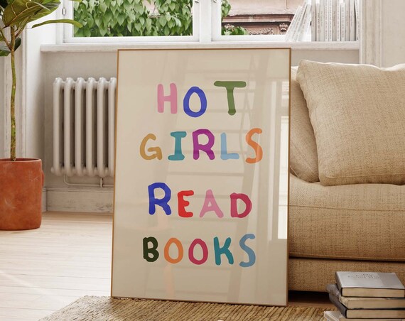 Hot Girls Read Books Colorful Hand Lettered Book Lover Quote Poster