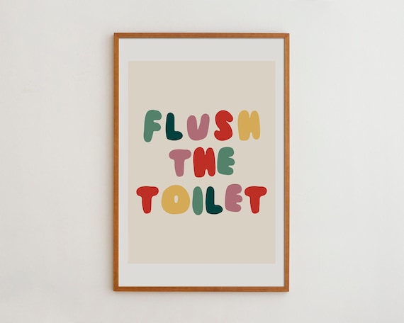 Colorful Typography Flush Reminder Kids Bathroom Art Print