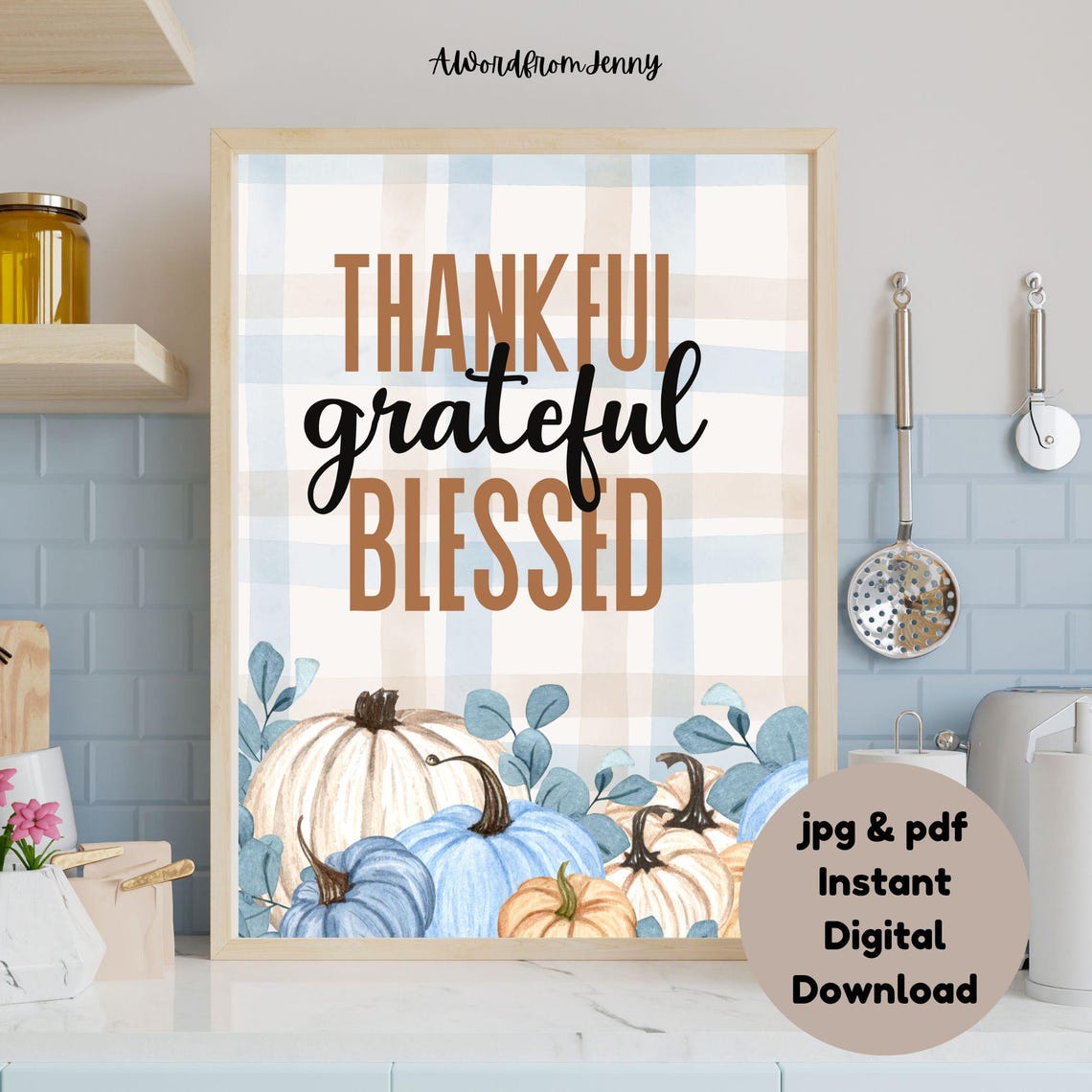 Thankful Grateful Blessed Blue Plaid Pumpkin Fall Harvest Wall Art