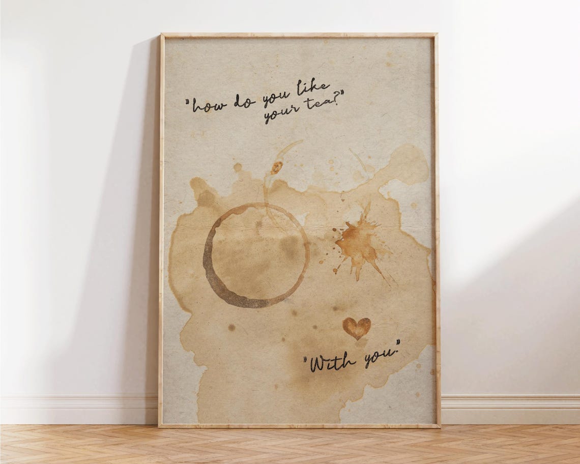 Romantic Tea Quote Print How Do You Like Your Tea Handwritten Style