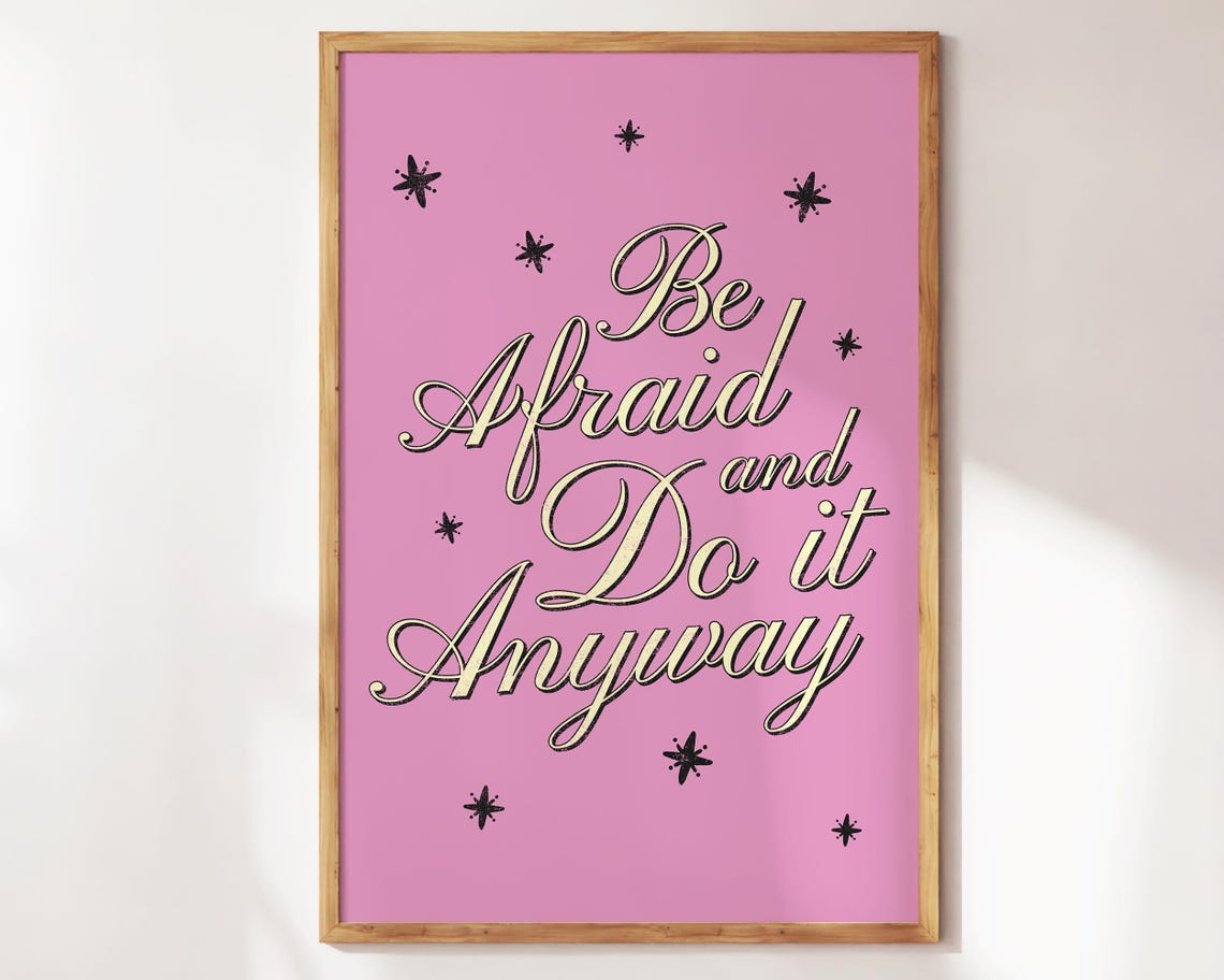 Be Afraid And Do It Anyway Pink Script Retro Motivational Poster