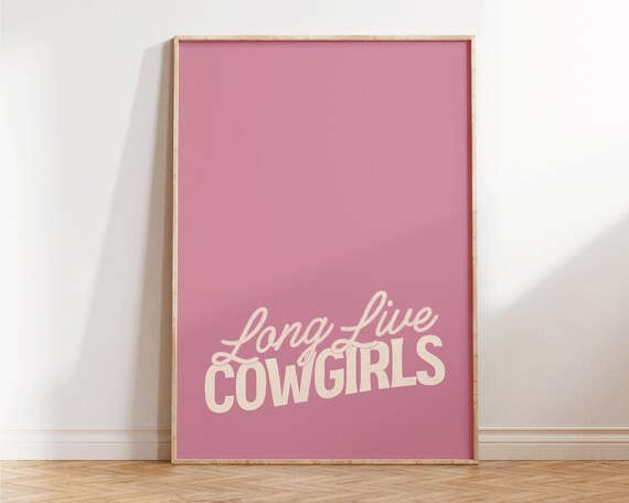 Long Live Cowgirls Pink Retro Western Quote Typography Wall Art