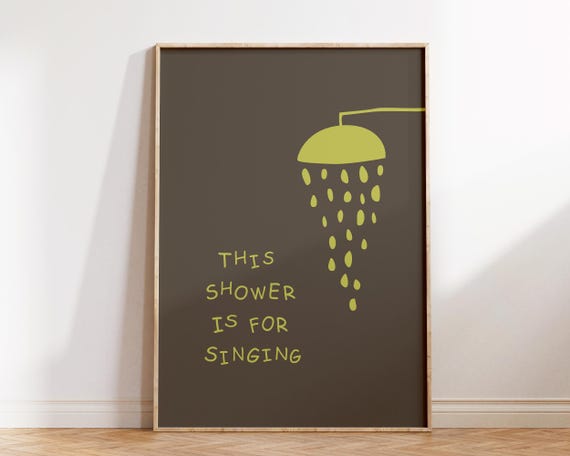 This Shower Is For Singing Print Retro Preppy Bathroom Art Decor Trendy Dorm Wall Cute Poster