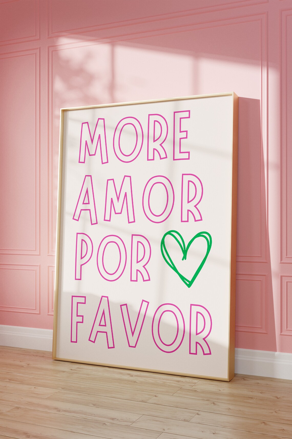 More Amor Por Favor Pink Quote Typography Green Heart Love Poster