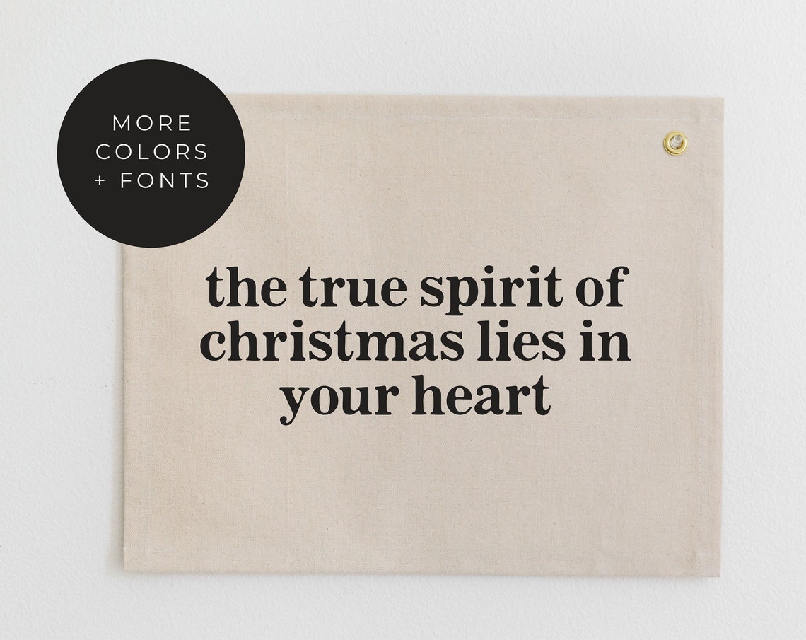 The True Spirit Of Christmas Lies In Your Heart Kids Christmas Banner Childrens Christmas Decor Holiday Banner Santa Claus Quote