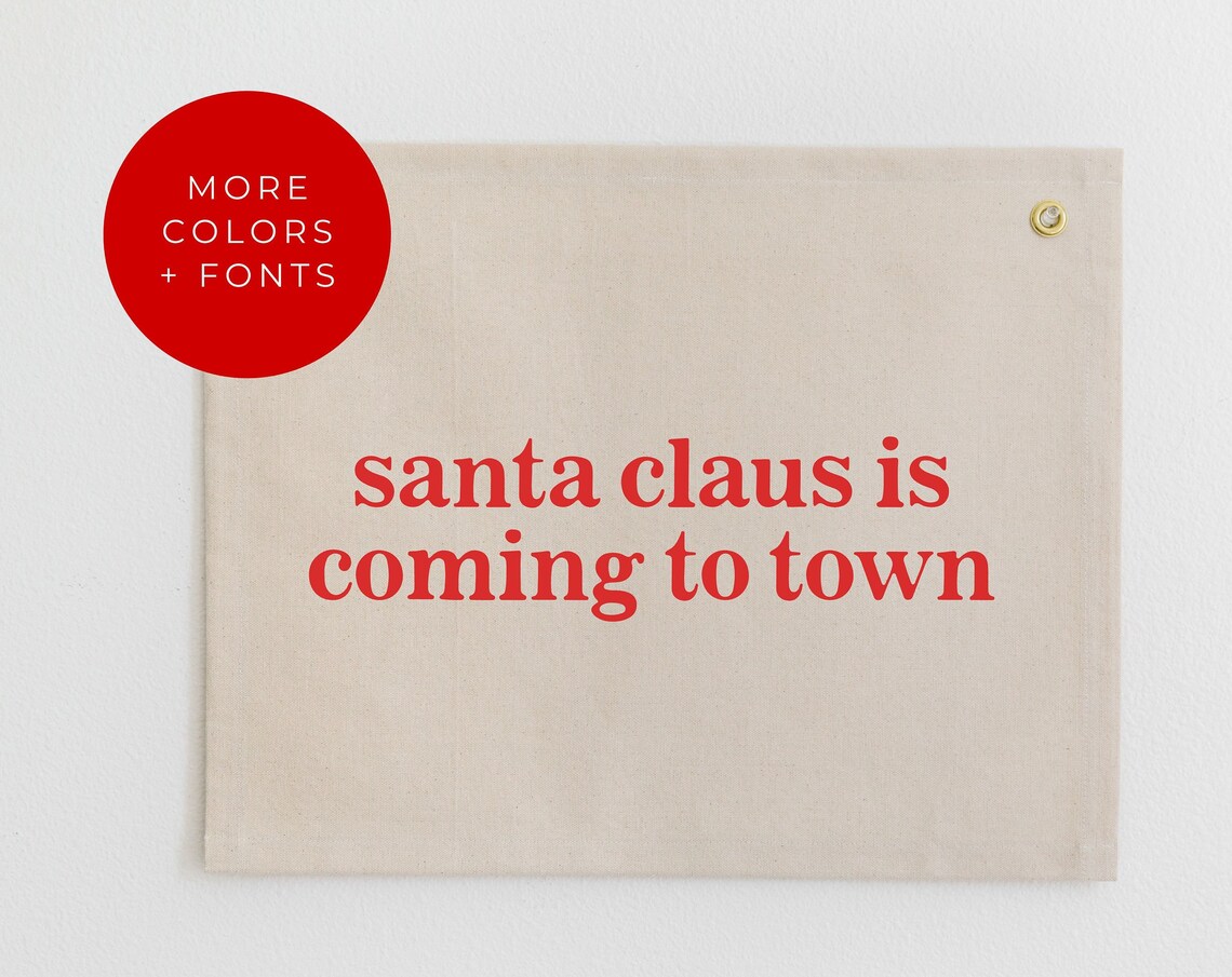 Santa Claus Is Coming To Town Banner Kids Christmas Banner Christmas Wall Banner Holiday Banner Childrens Christmas Wall Hanging