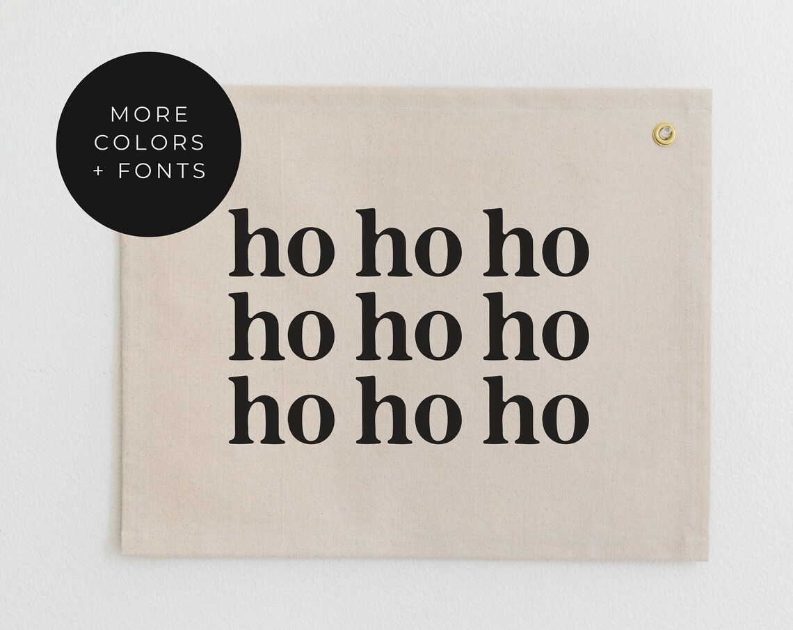 Ho Ho Ho Repeated Black Serif Christmas Canvas Flag Seasonal Wall Art