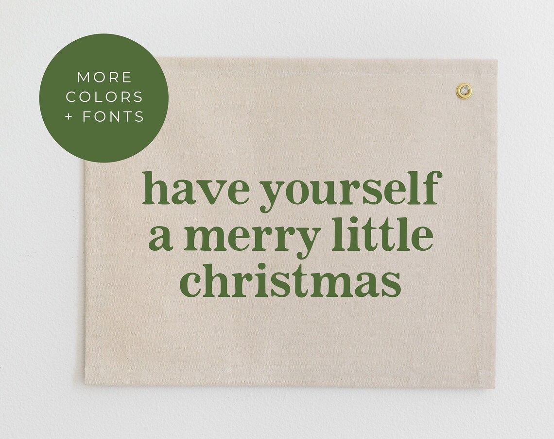 Have Yourself A Merry Little Christmas Banner