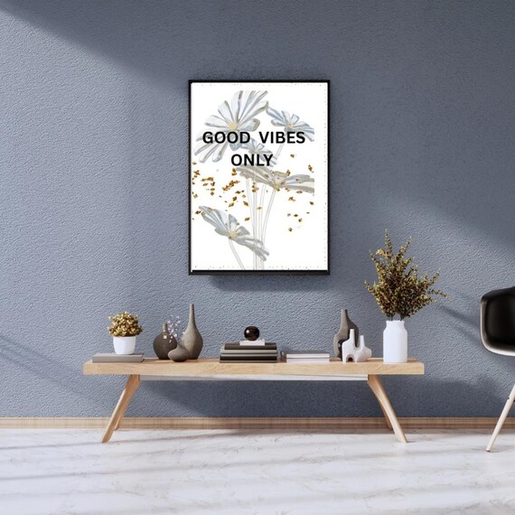 Good Vibes Only White Floral Typography Inspirational Quote Poster