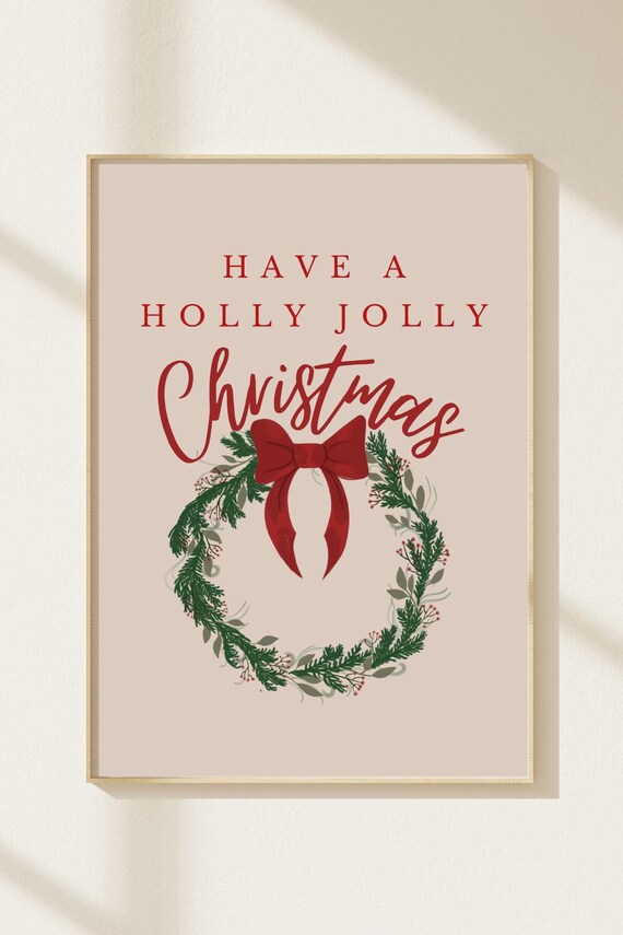 Have A Holly Jolly Christmas Wreath Red Bow Beige Holiday Poster