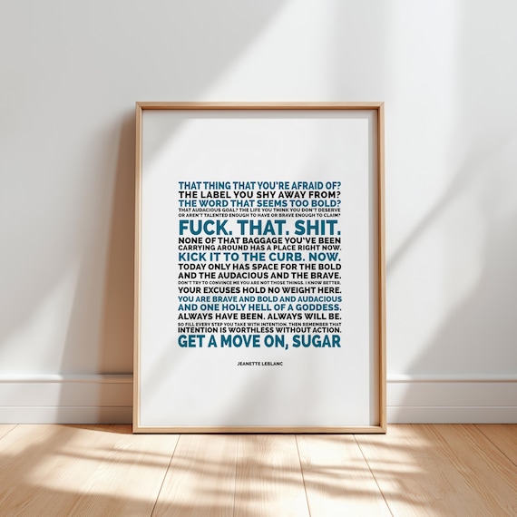 Get A Move On Sugar Jeanette LeBlanc Bold Feminist Quote Poster