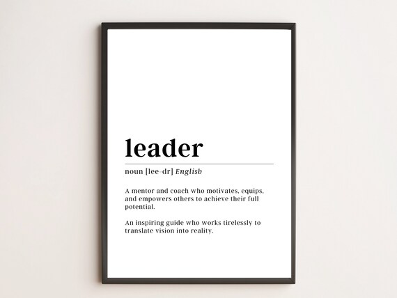 Leader Definition Print Motivational Wall Art