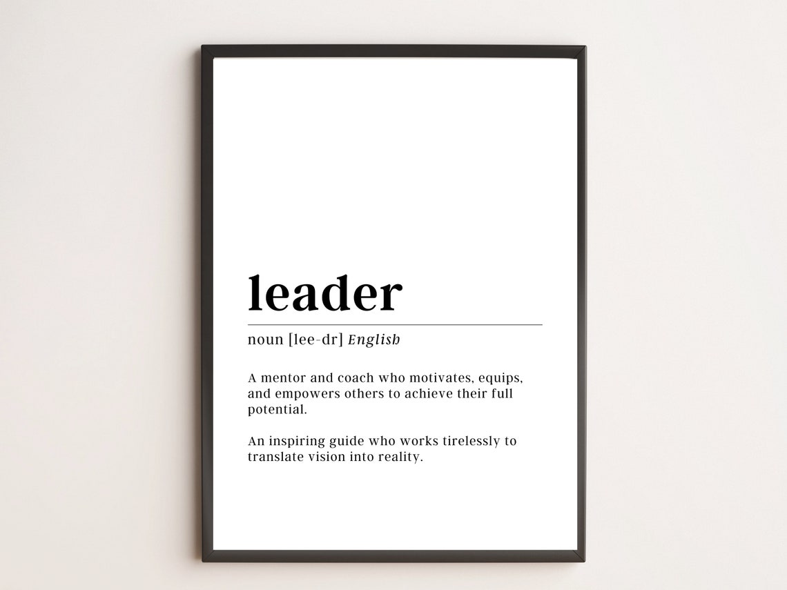 Leader Definition Dictionary Style Inspirational Office Wall Art