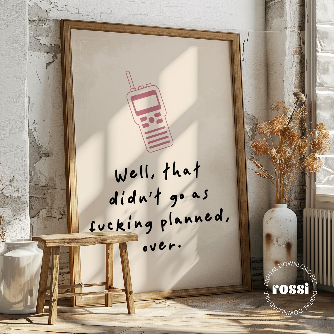 Well That Didn't Go As Fucking Planned Over Sweary Quote Poster - Image 3