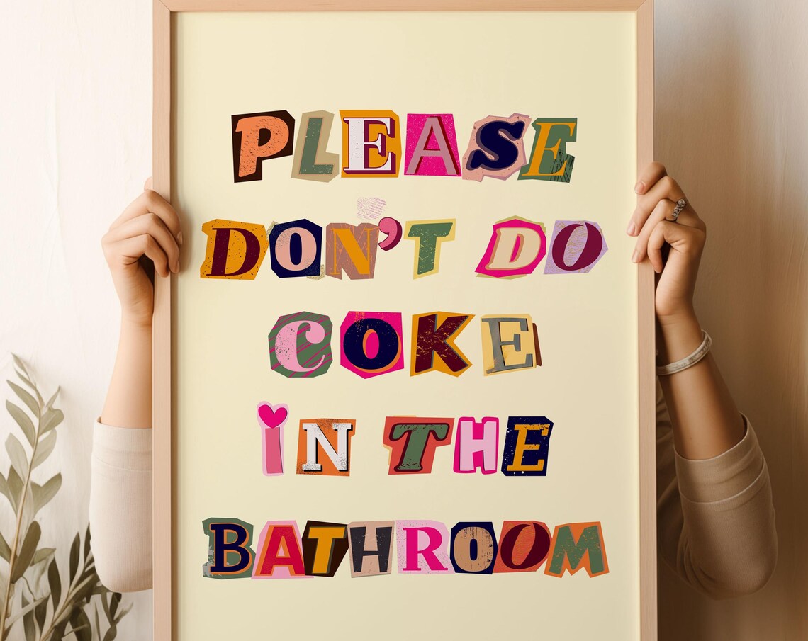 Please Do Not Do Coke In The Bathroom Funny Humor Party Sign Poster