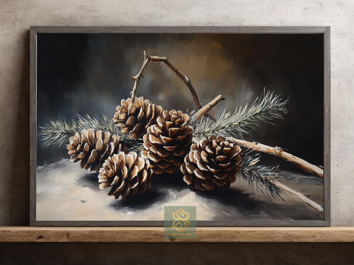 Moody Pinecone and Pine Twig Still Life Dark Oil Painting Poster