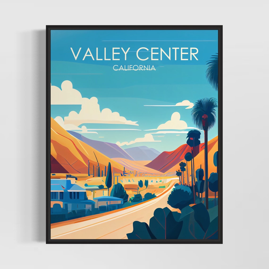 Valley Center California Valley Road with Palms Mountains Poster