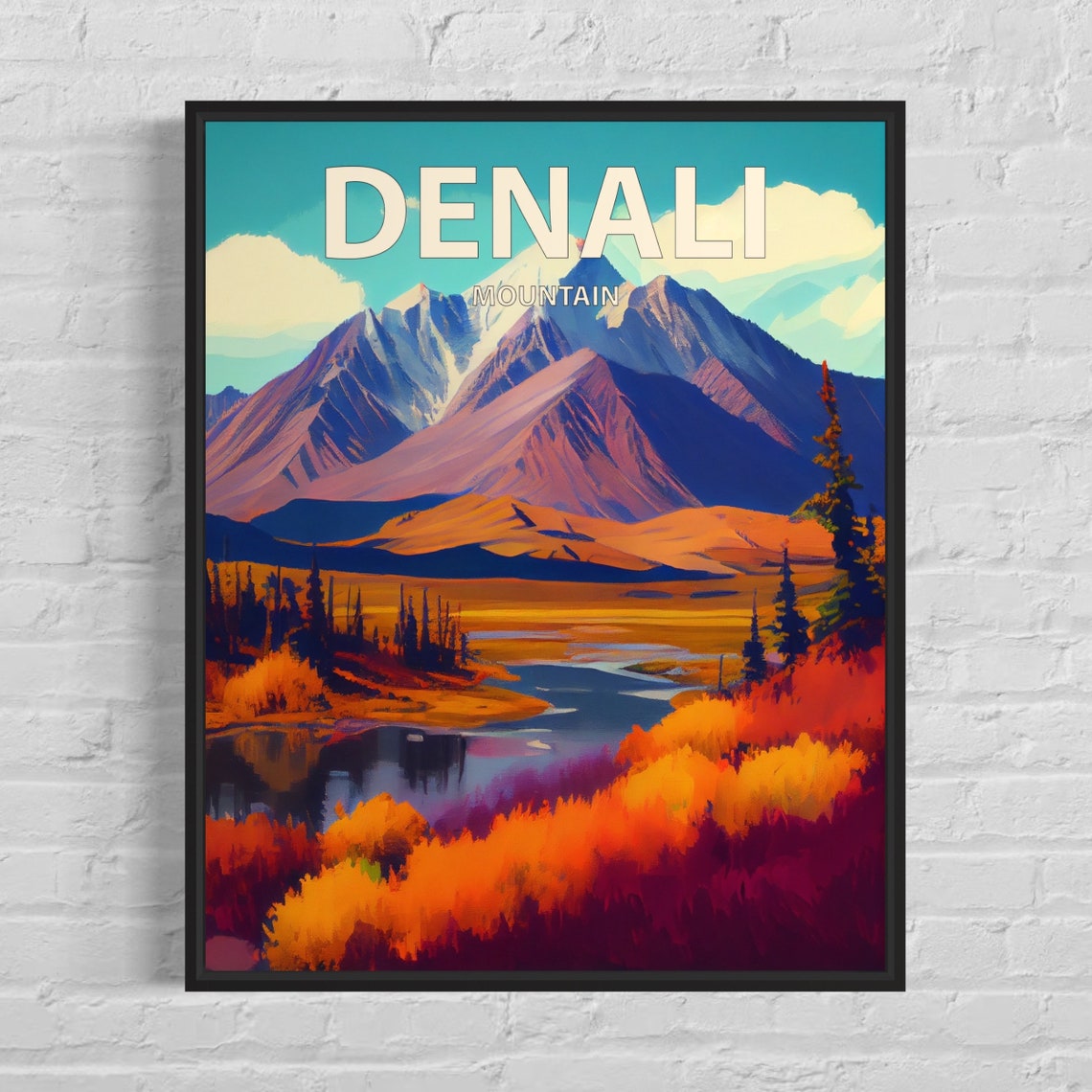 Denali Mountain Snowy Alaska Range Fall Lake Reflection Poster