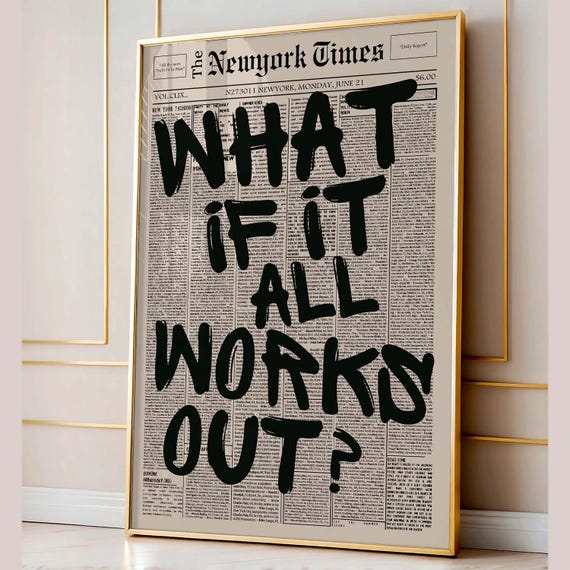 Retro What If It All Works Out Typography Print