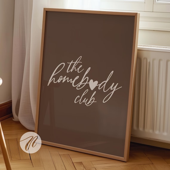 The Homebody Club Script Heart Quote Portrait Poster Brown Decor