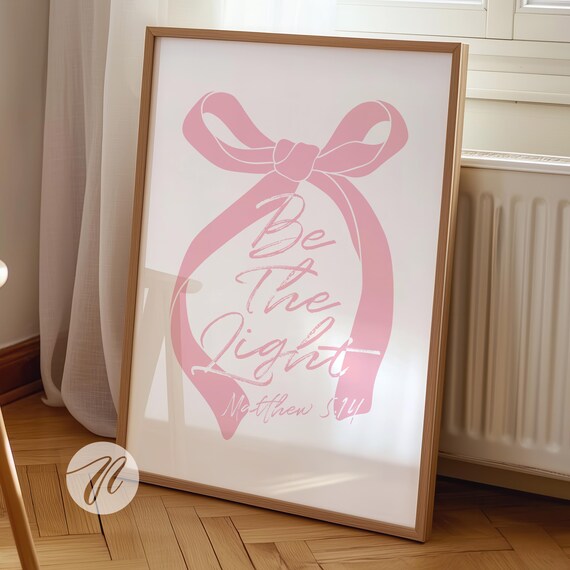 Be The Light Matthew 5 14 Pink Bow Bible Verse Sweet Quote Poster