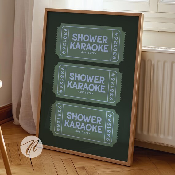 Shower Karaoke Tickets Trendy Sage Green Funny Typography Poster